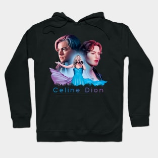 celine dion movie sountrack Hoodie